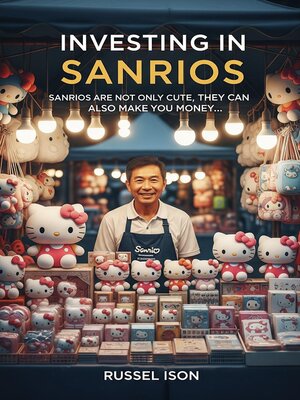 cover image of Investing in Sanrios